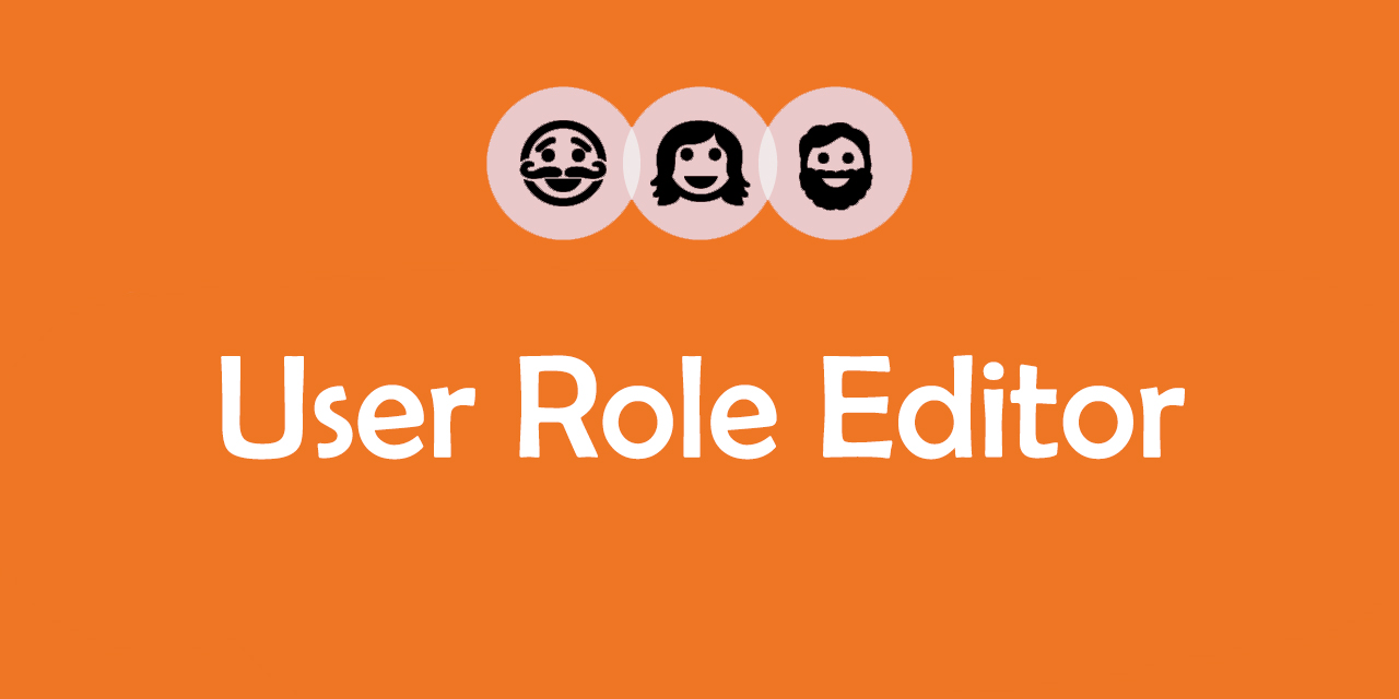 مدیریت دسترسی کاربران وردپرس با User Role Editor